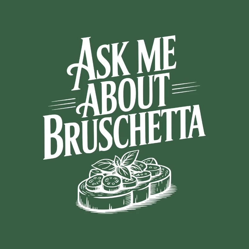 Demande-moi à propos de Bruschetta