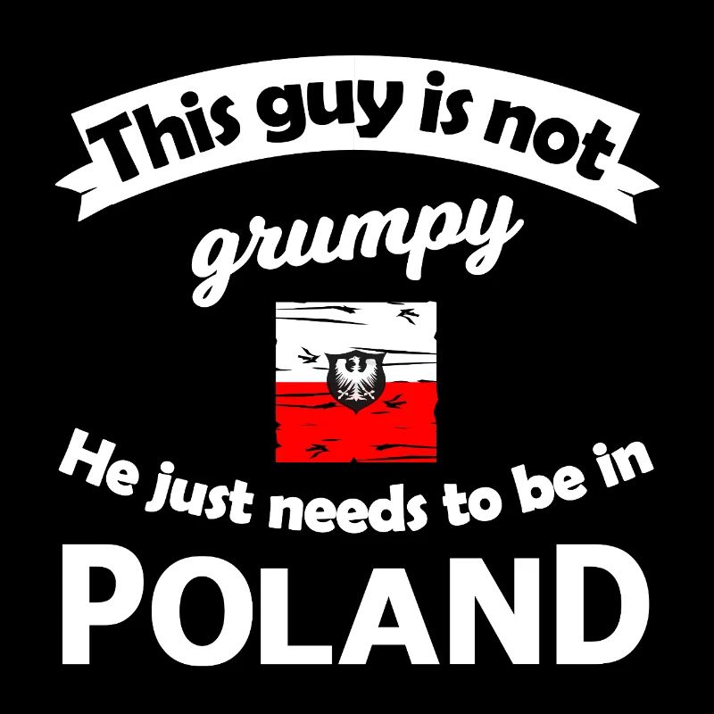 Poland Not Grumpy Tee