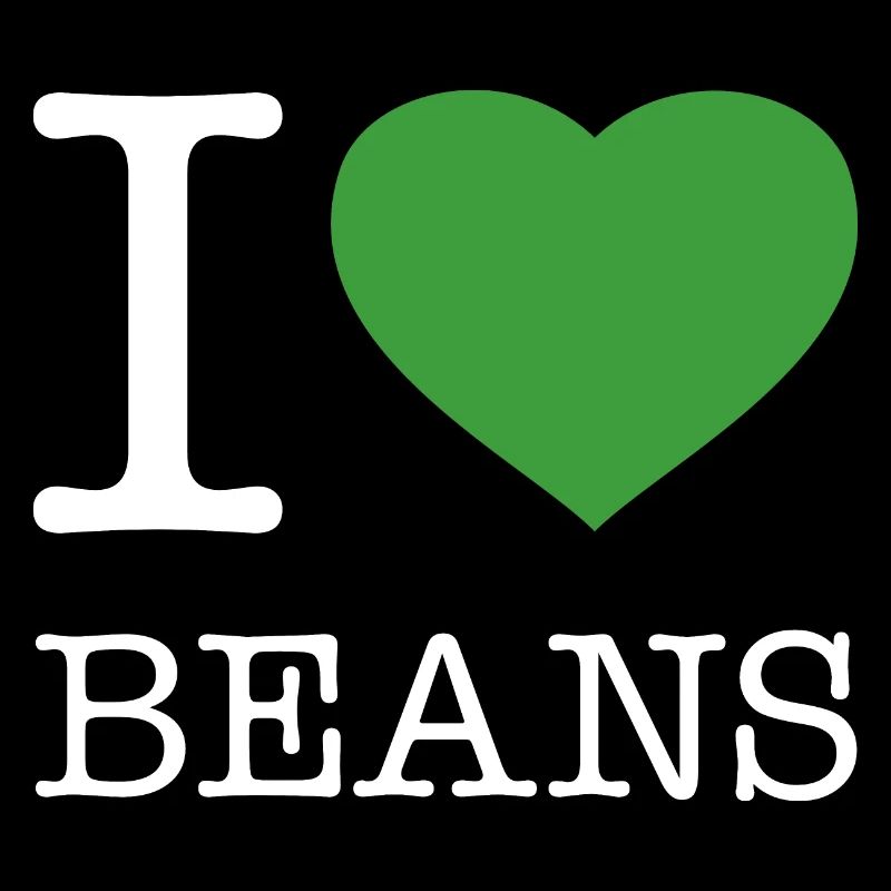 J’AIME LES HARICOTS Bohnen