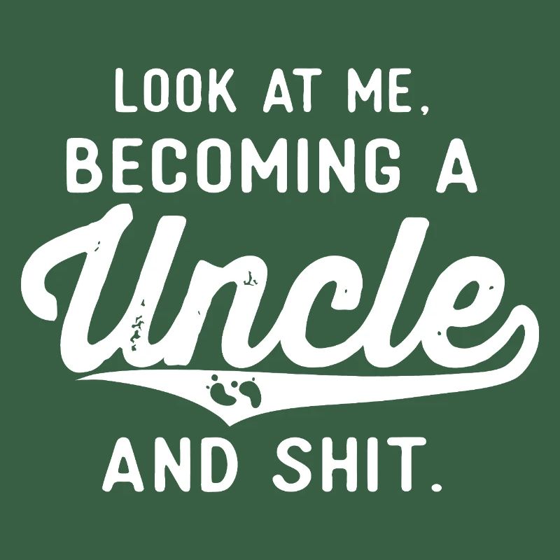 Becoming an Uncle — Bold Script