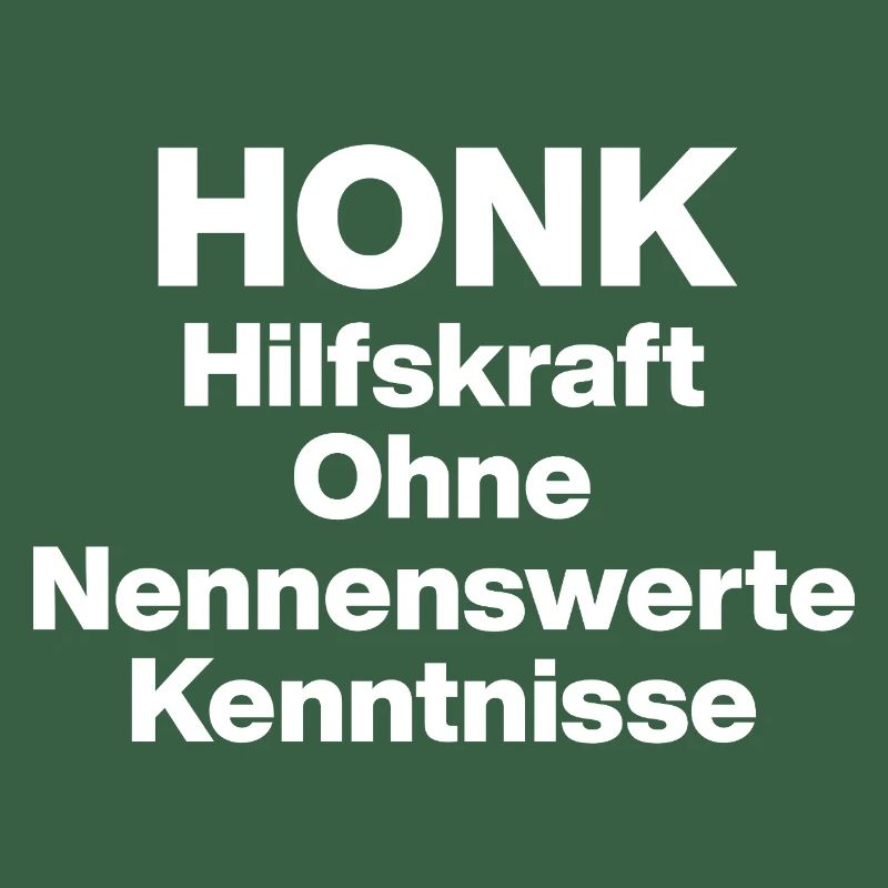 HONK AUXILIARY ILL WITHOUT NERWERT KNOWLEDGE. SARCASM
