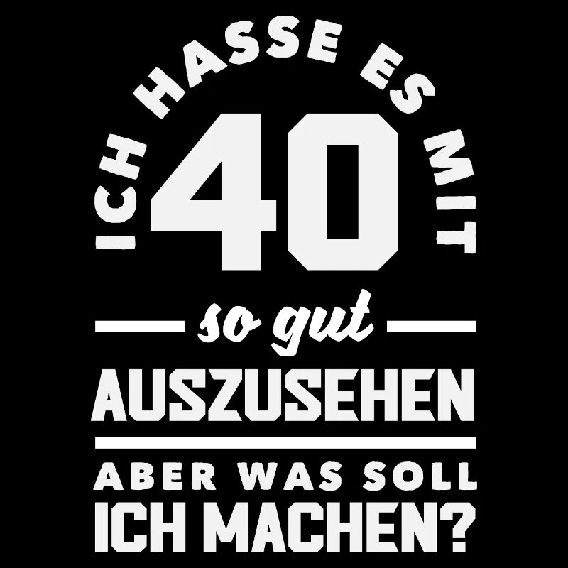 Lustiges 40. Geburtstag Geschenk Geburtstagsshirt