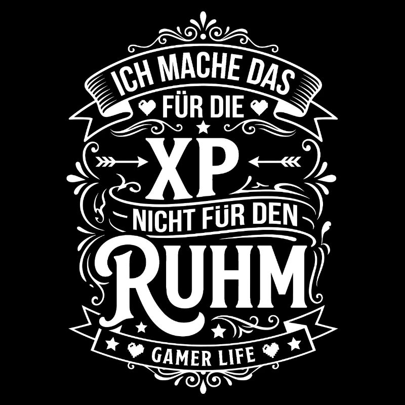 XP statt Ruhm – Gamer Lebensgefühl