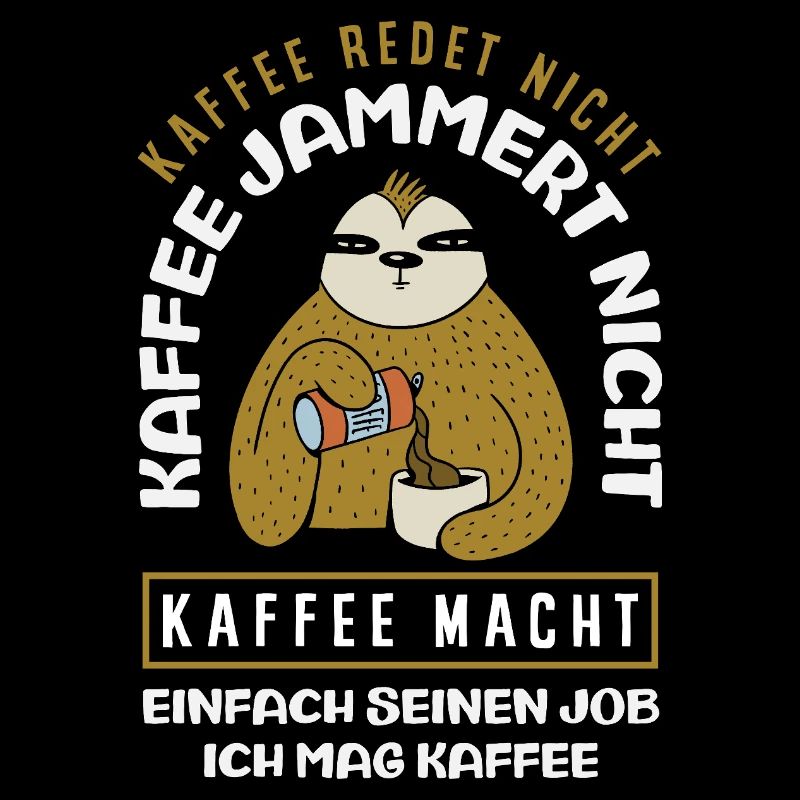 Coffee doesn't talk – I like coffee