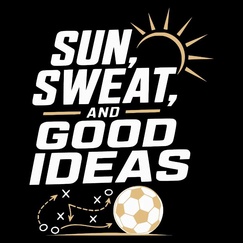 Sun, sweat and good ideas