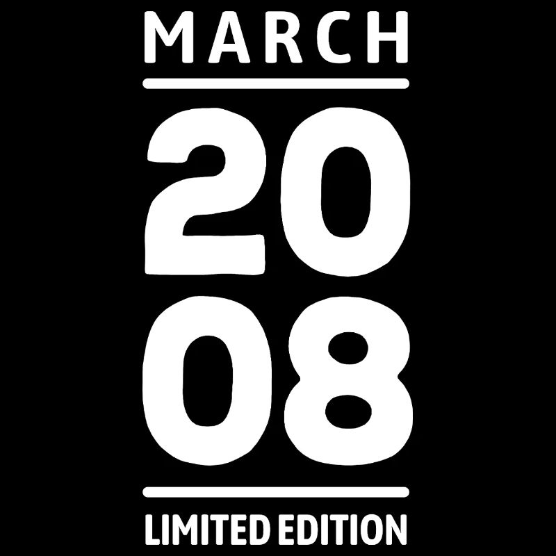 Limited Edition March 2008 Geburtstag Geschenk