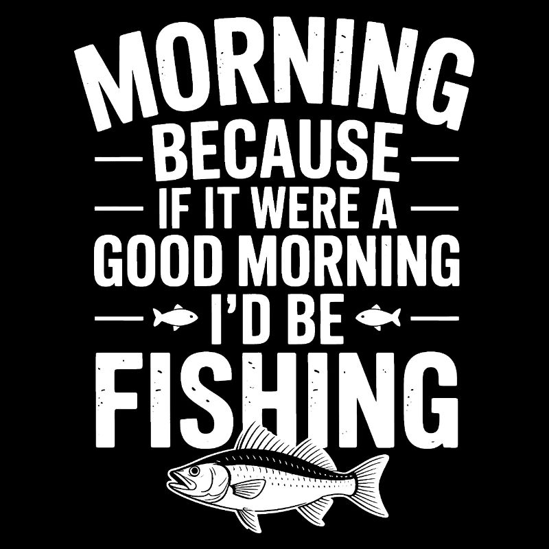 Citation de pêche matinale Tee