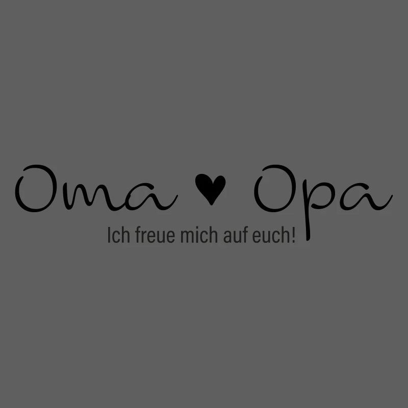 Oma Opa ich freue mich auf euch