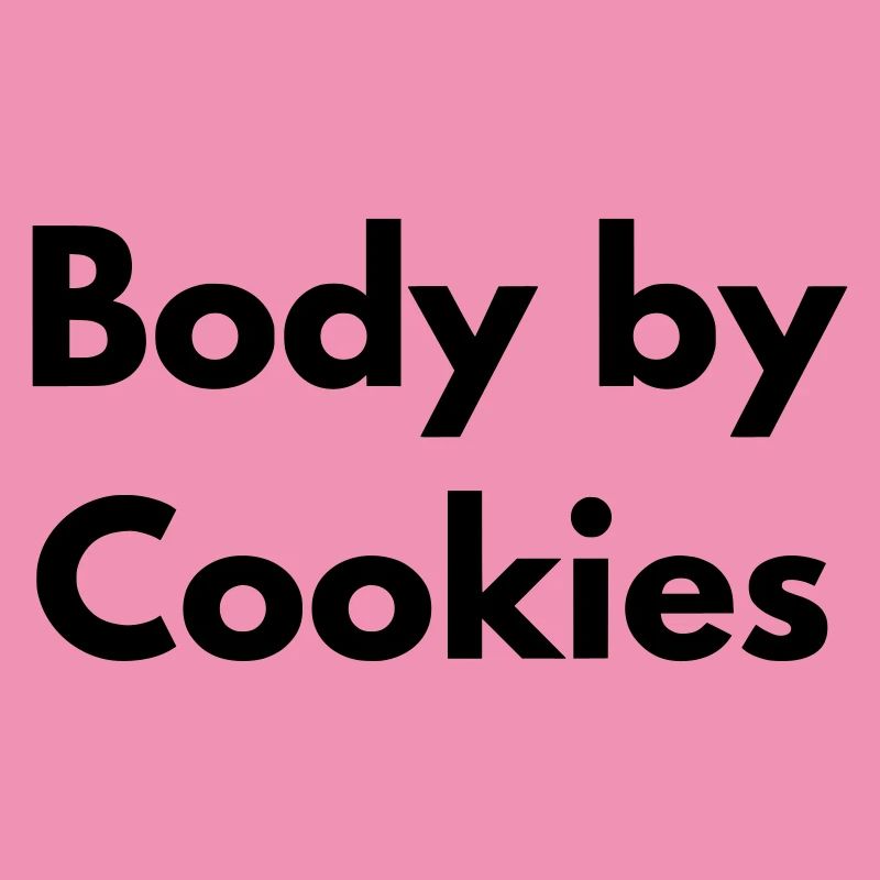 Body by cookies