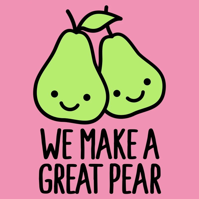 We make a great pear