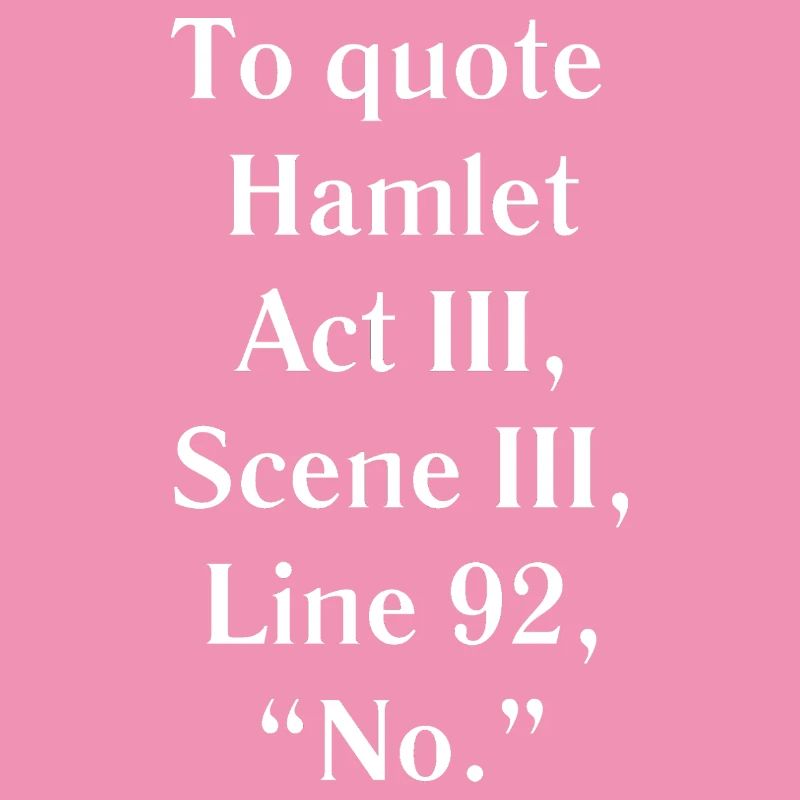 Hamlet Acte III Citation Tee