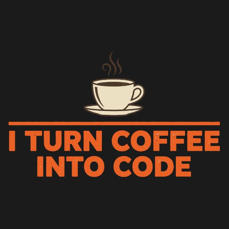 I Turn Coffee Into Code – Programmer Retro