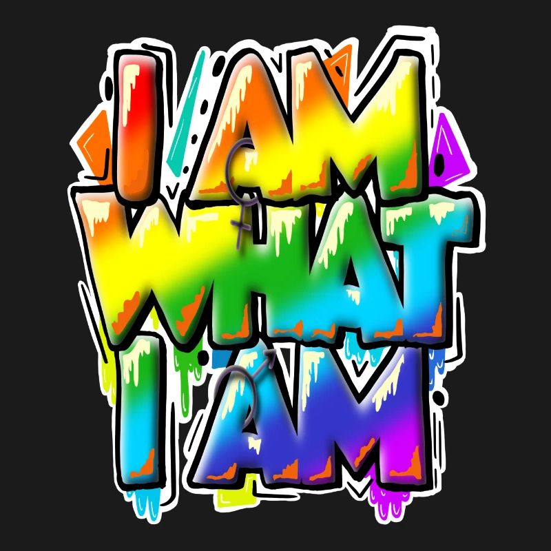 I am what I am - alles normal, oder?
