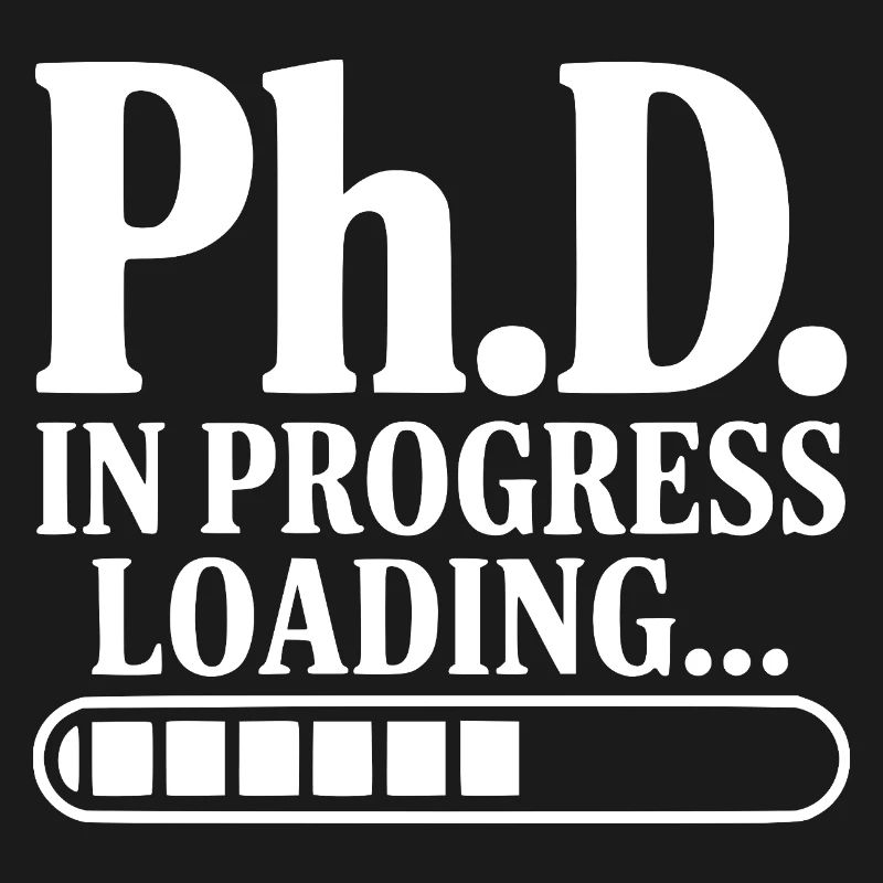 Ph.D. In Progress Loading...
