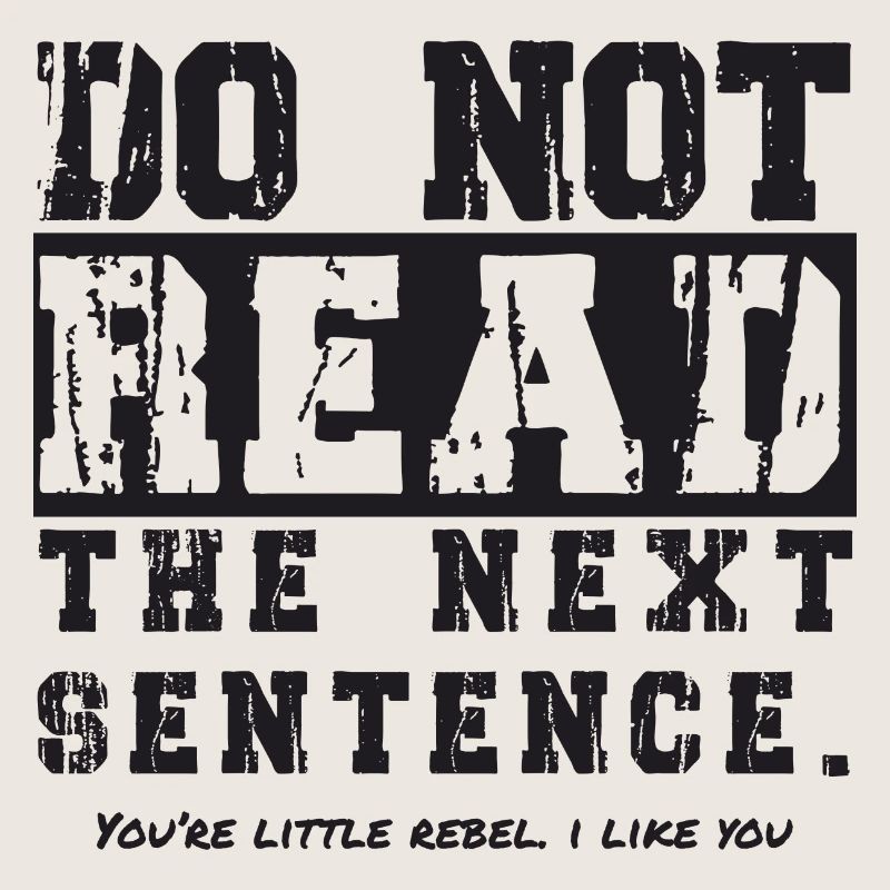 do not read the next sentence