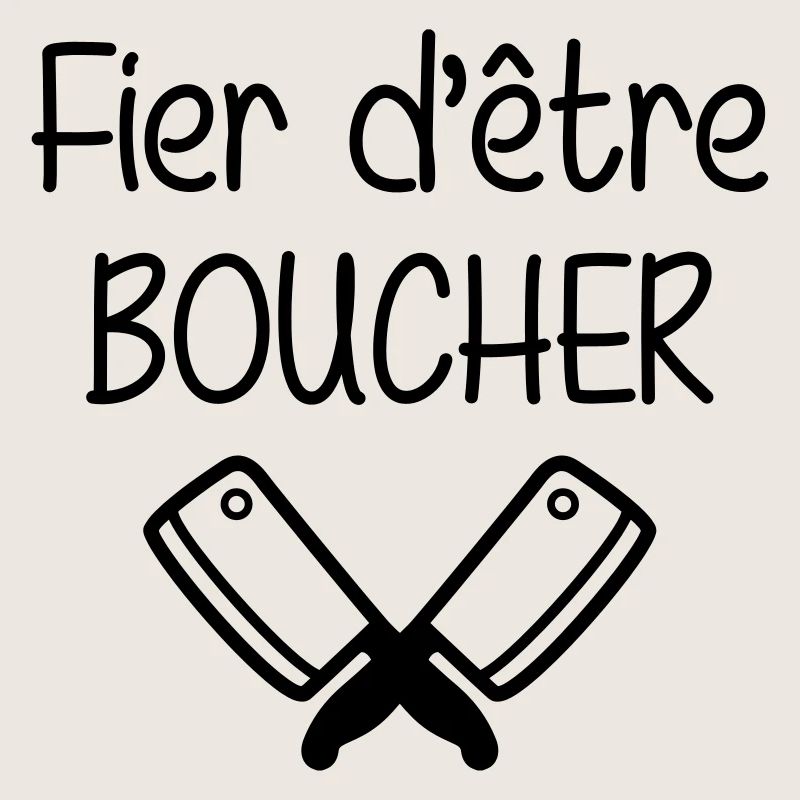 Fier d'être boucher