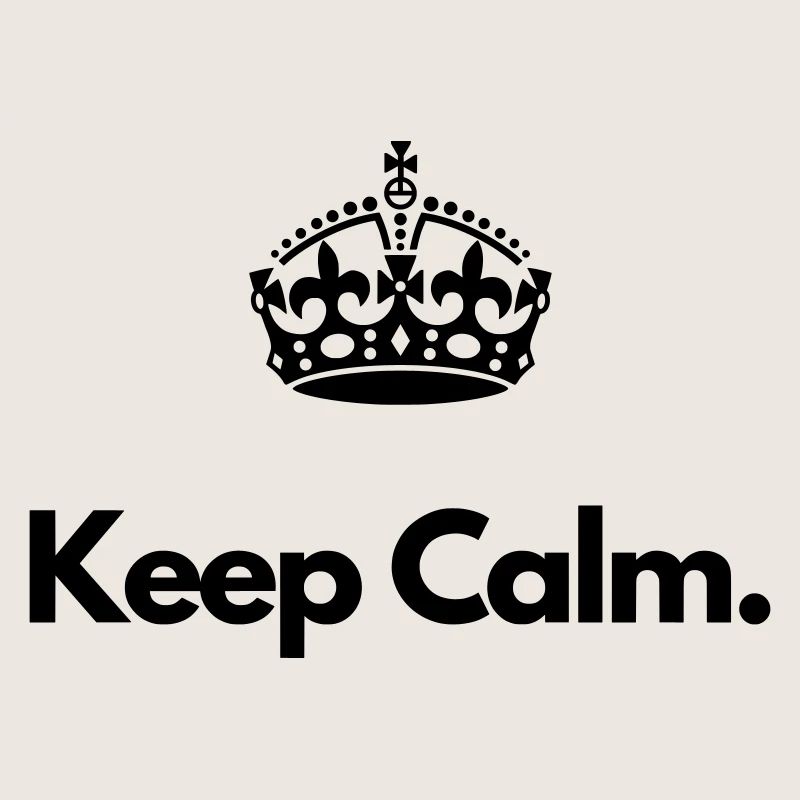 Keep Calm Minimal Motivation Crown Statement