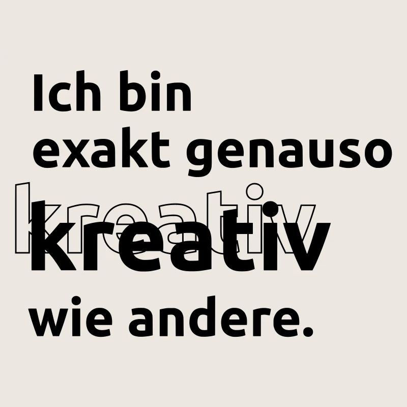 Just as creative as others