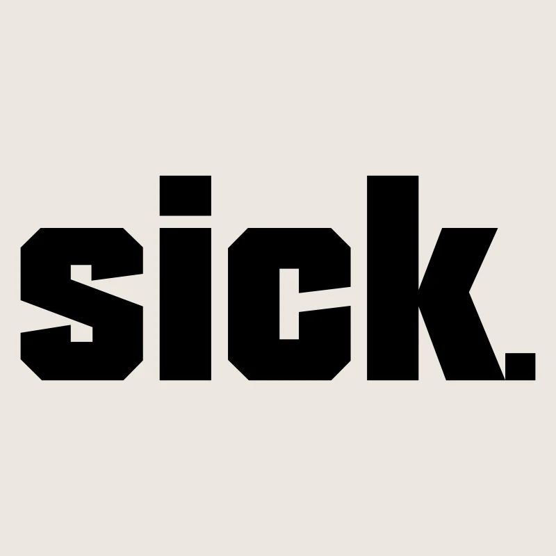 Sick Design - easy