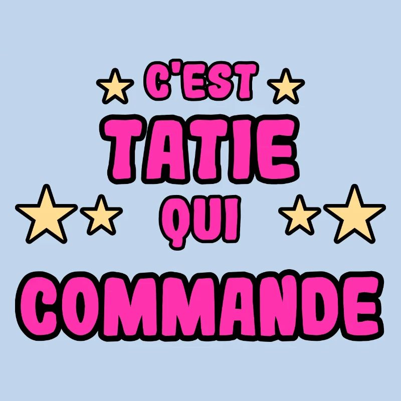 C'est tatie qui commande