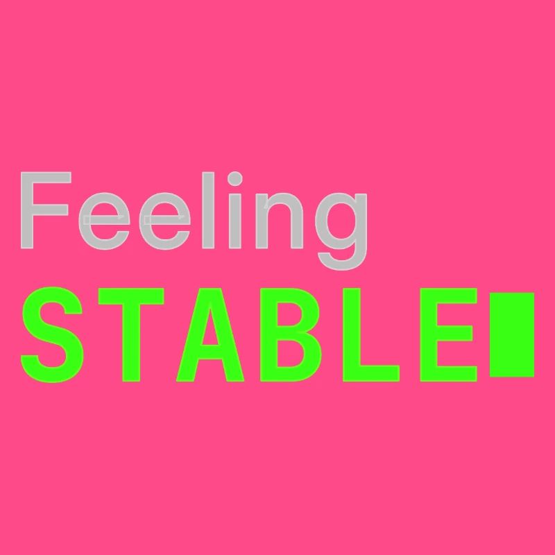 Feeling Stable | Developer mood
