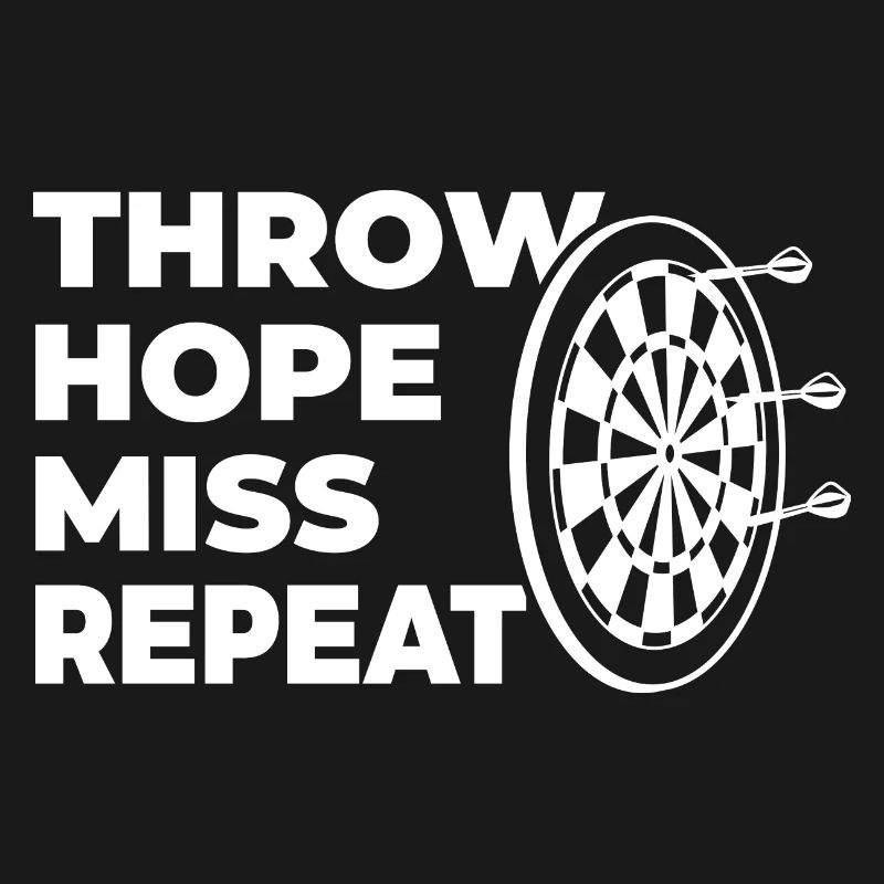 throwing, hoping, missing, repeating