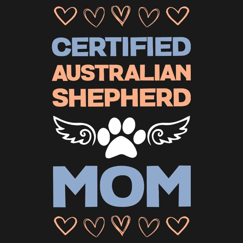 Certified Australian Shepherd Mama