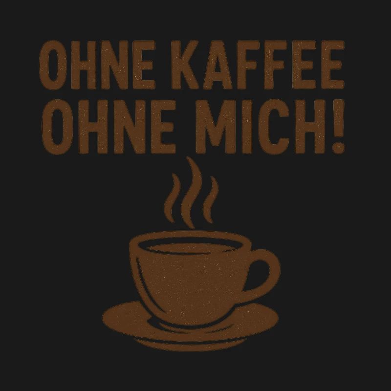 Without COFFEE, without ME!