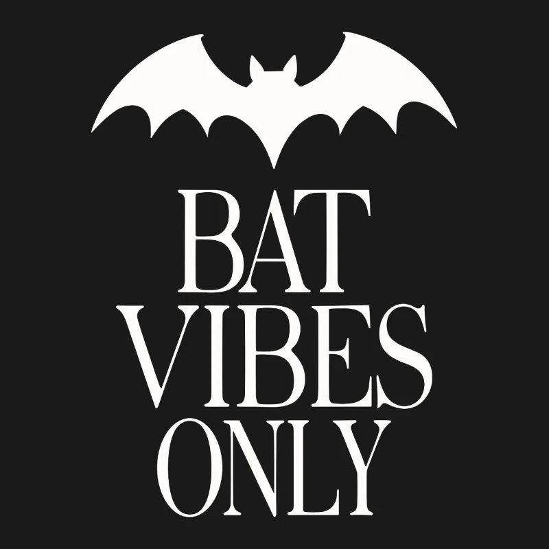 Bat Vibes Only – Goth Statement