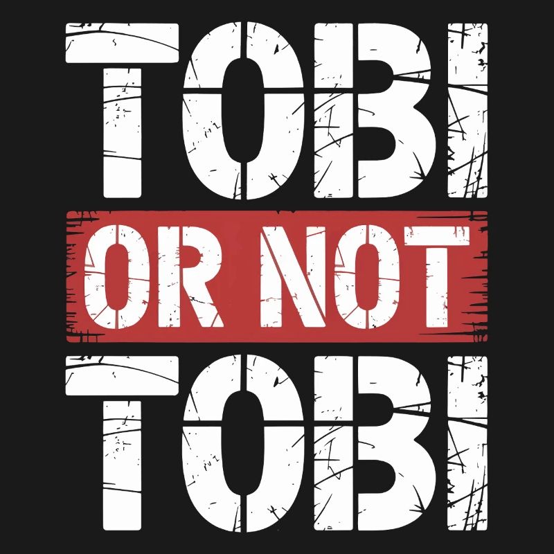 Tobi oder nicht Tobi
