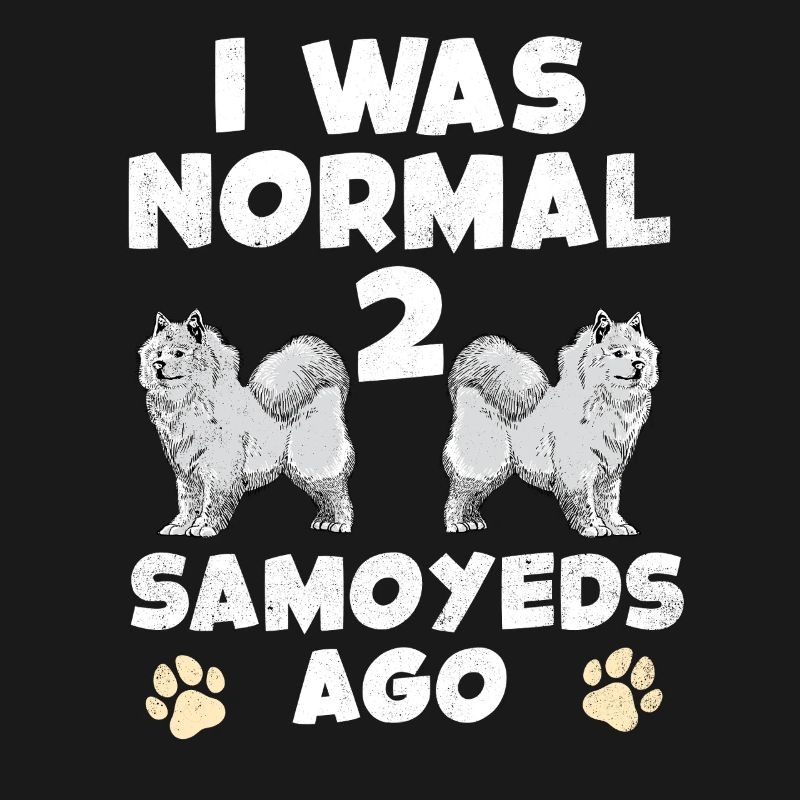 J’étais normal devant deux Samoyèdes