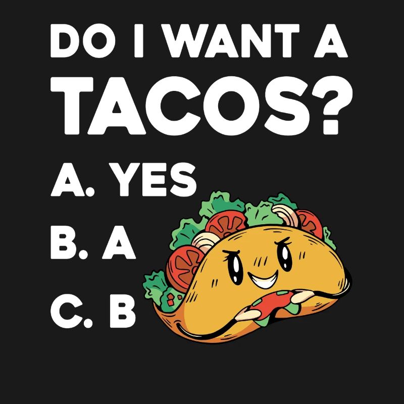 Taco Frage: Ja Oder Nein