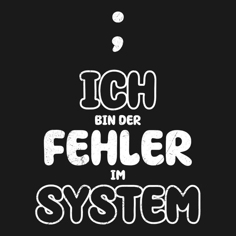 Computer I'M THE ERROR IN THE SYSTEM FUNNY
