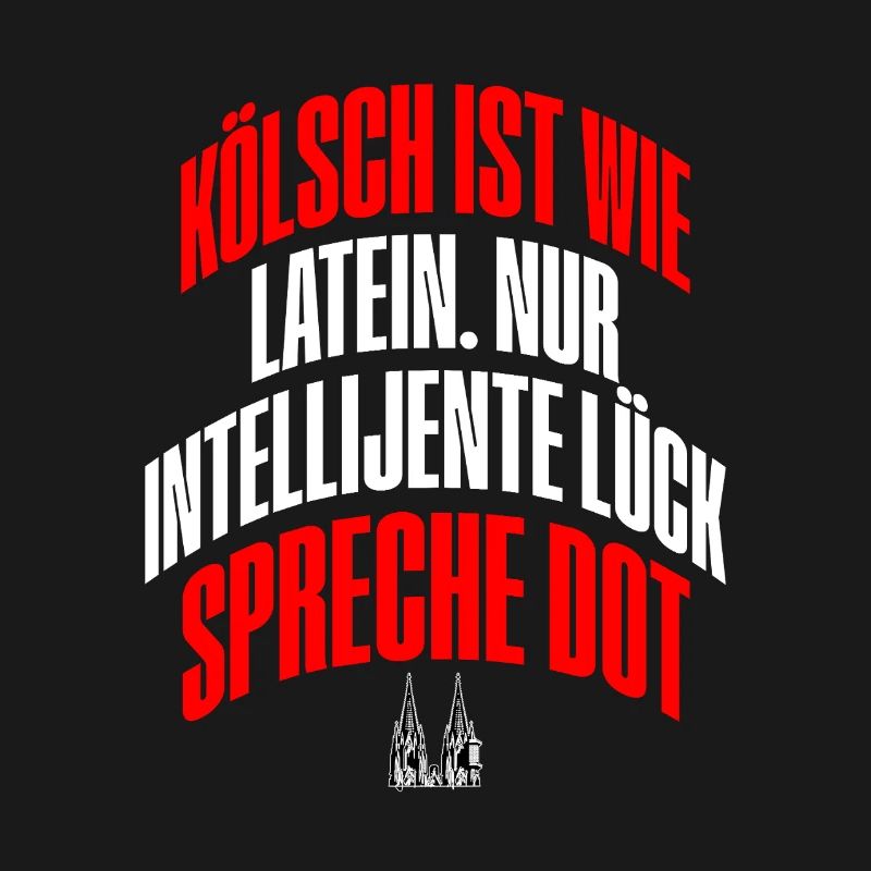 Cologne Cologne dialect speaks intelligent language