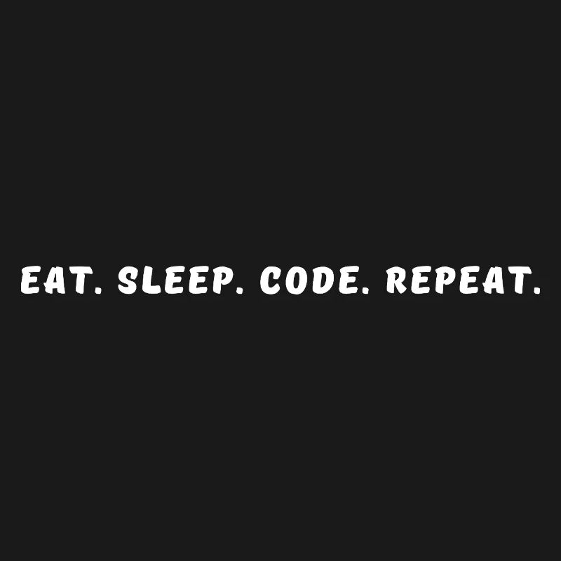 Eat-_Sleep-_Code-_Repeat-