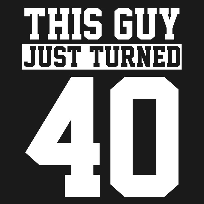 40. Geburtstag Vierzig Geburtstag
