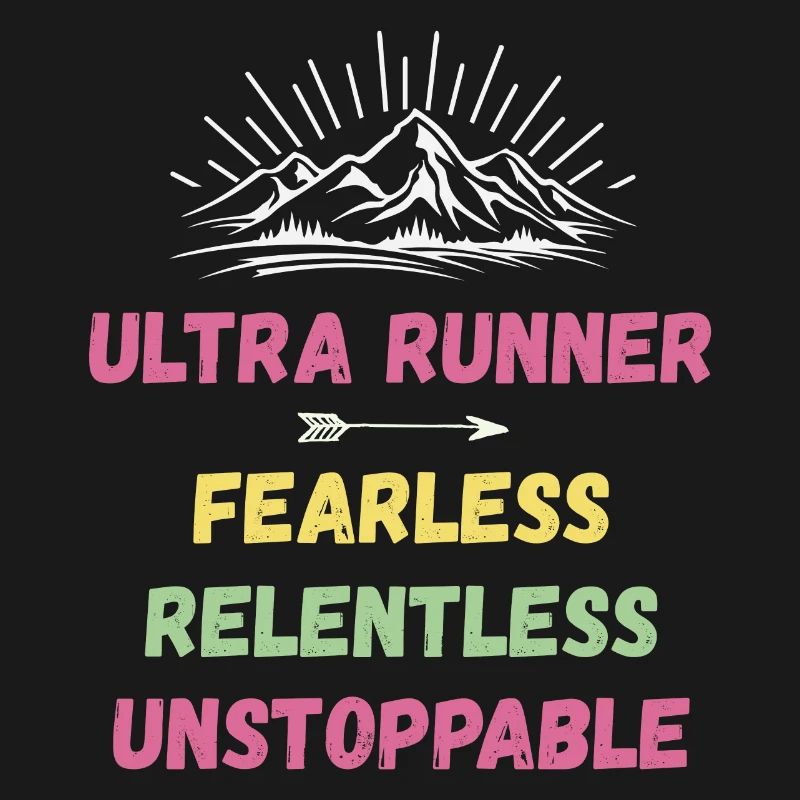 Ultra Runner - Intrépide. Implacable. Imparable.