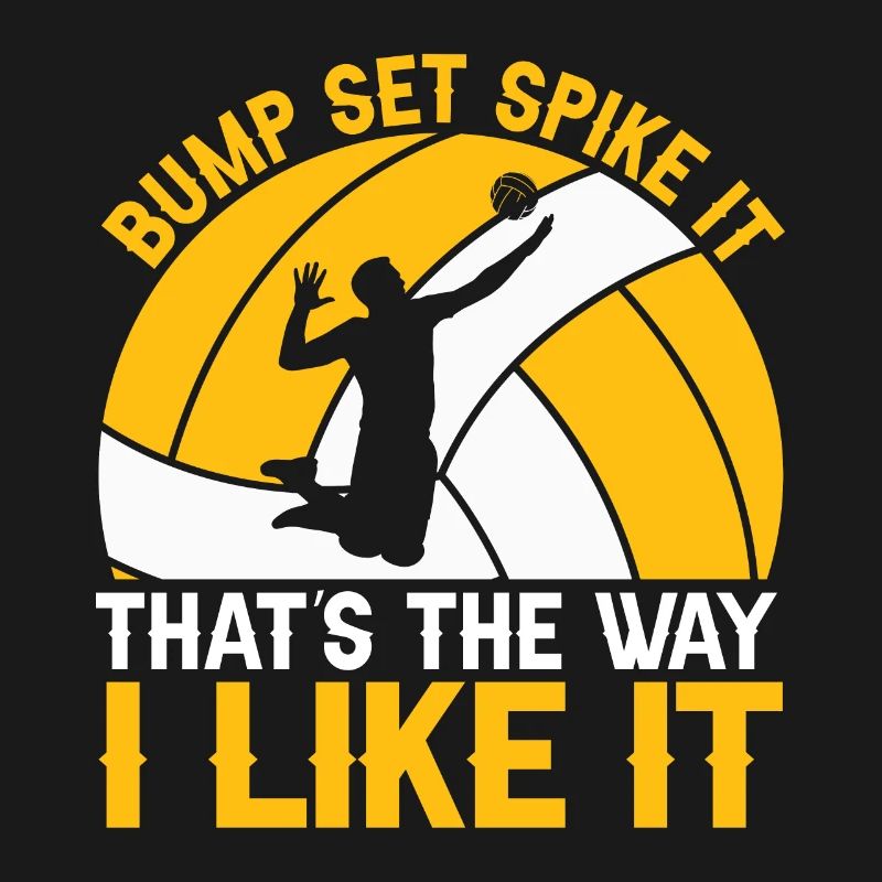 Bump Set Spike It C’est comme ça que j’aime