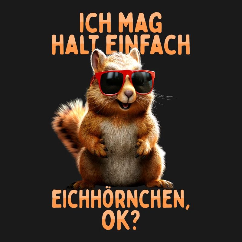 Eichhörnchen Ich Mag Halt Einfach Eichhörnchen
