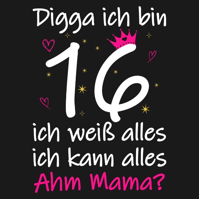 16. Geburtstag Junge Mädchen 16. Geburtstag Digga Ich bin 16