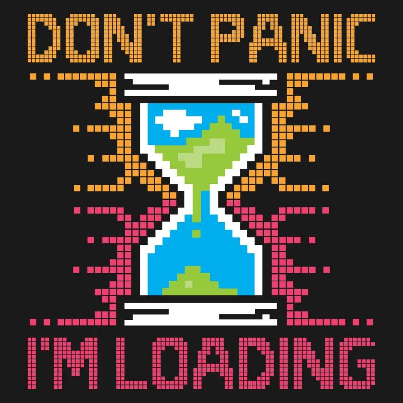 Don't Panic – Pixel Loading Sanduhr