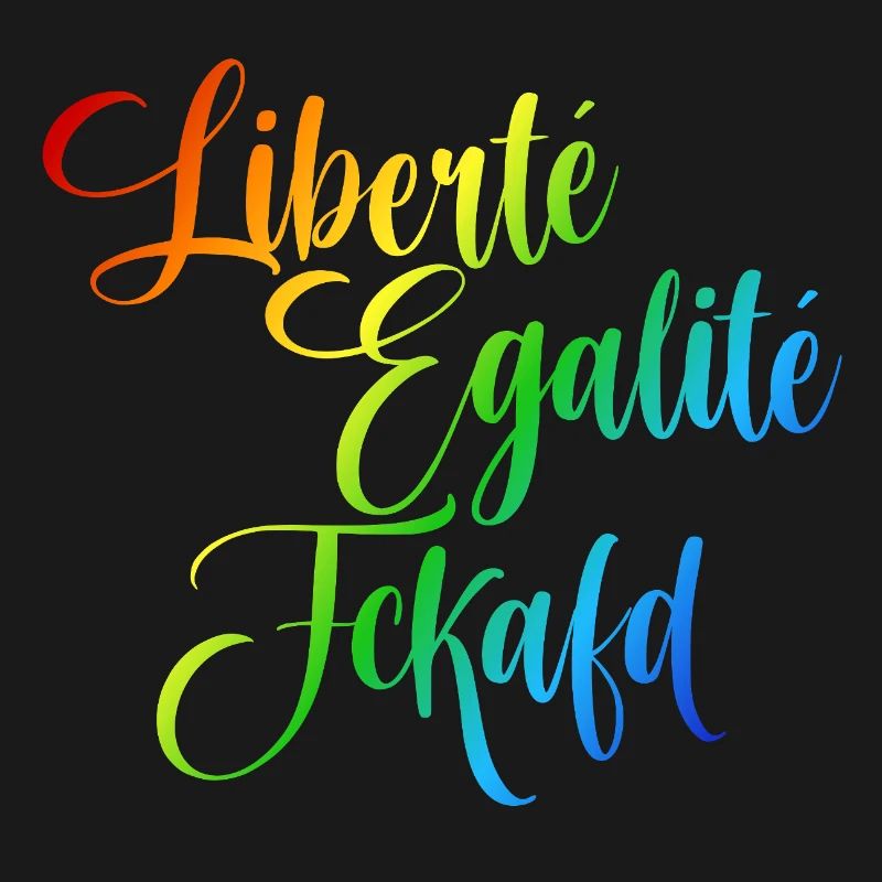 Rainbow Liberté Égalité Fraternité