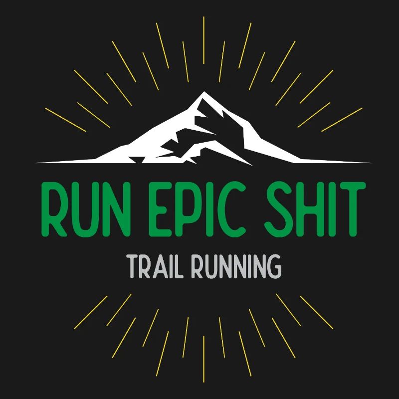 Run Epic Shit - Trailrunning