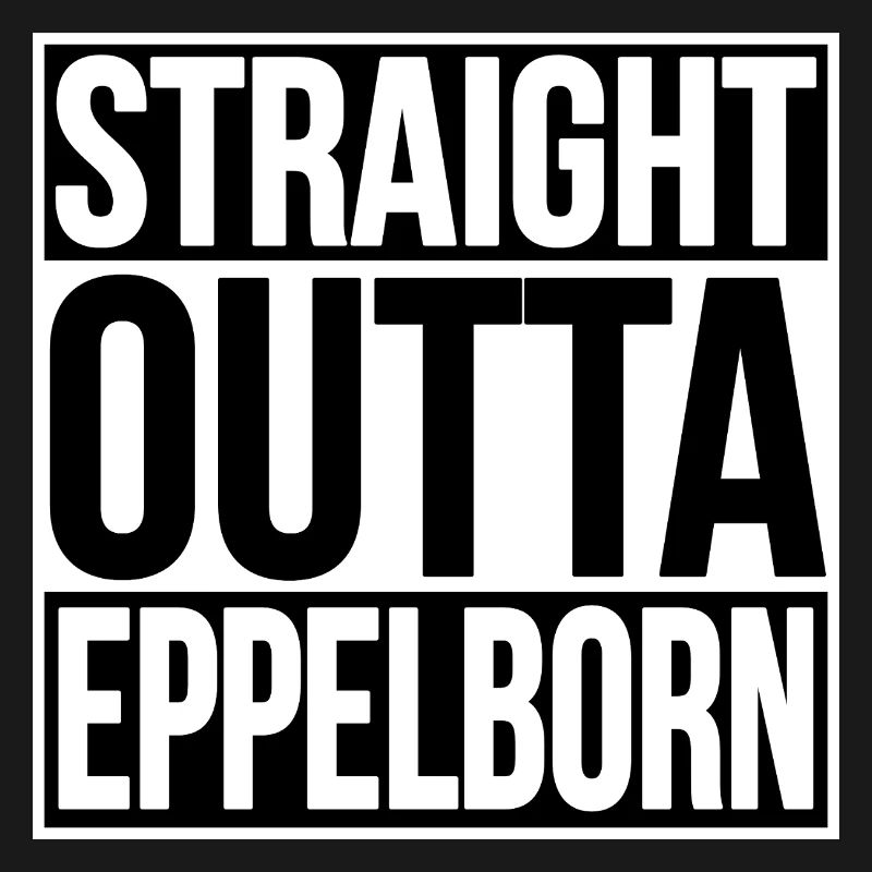Straight Outta Eppelborn