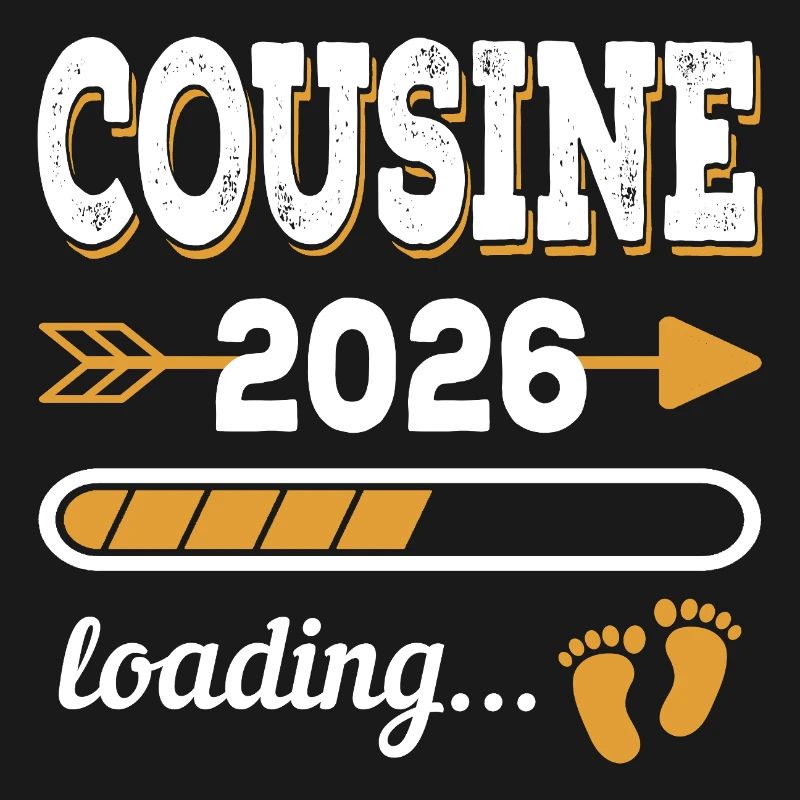 Cousin 2026 Loading Big Cousin Gift
