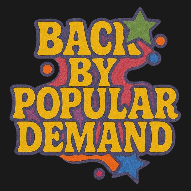 Zurück von Popular Demand Retro Script