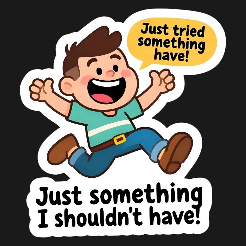 I probably shouldn't have done that!