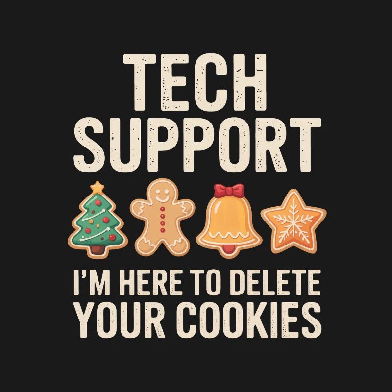 Tech Support Cookies Joke Tee