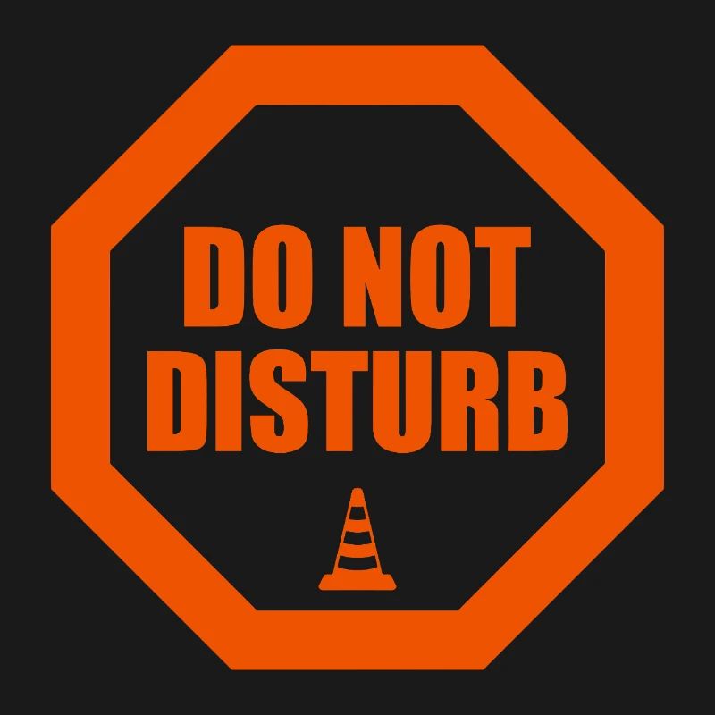 Do Not Disturb Warning Stop Sign Statement