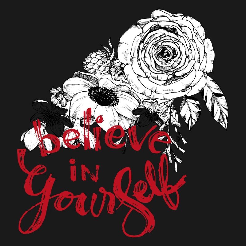Glaube an dich selbst 